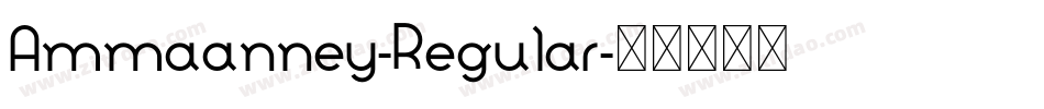 Ammaanney-Regular字体转换