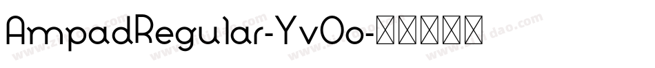AmpadRegular-Yv0o字体转换