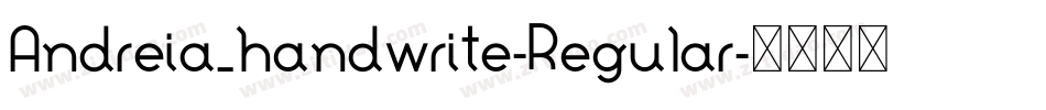 Andreia_handwrite-Regular字体转换
