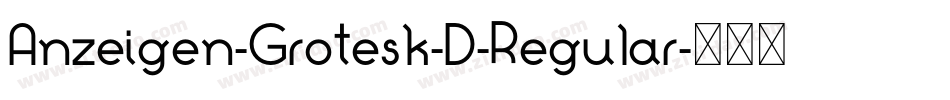 Anzeigen-Grotesk-D-Regular字体转换