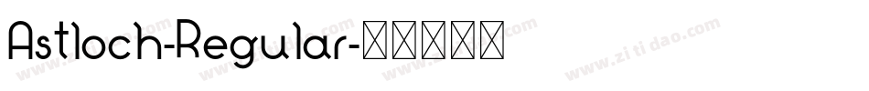 Astloch-Regular字体转换