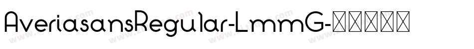 AveriasansRegular-LmmG字体转换