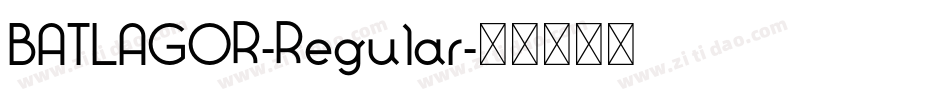 BATLAGOR-Regular字体转换