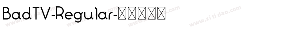BadTV-Regular字体转换
