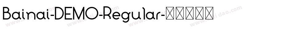 Bainai-DEMO-Regular字体转换