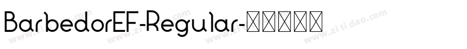 BarbedorEF-Regular字体转换