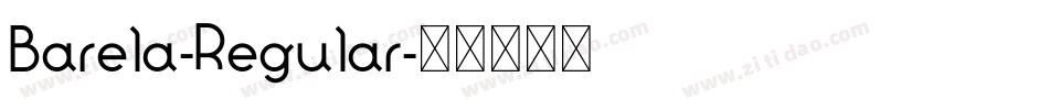Barela-Regular字体转换 Barela-Regular字体转换