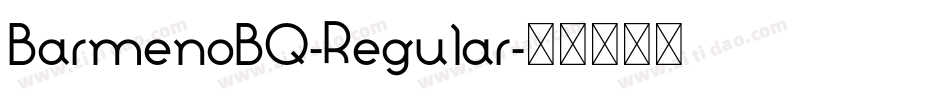 BarmenoBQ-Regular字体转换