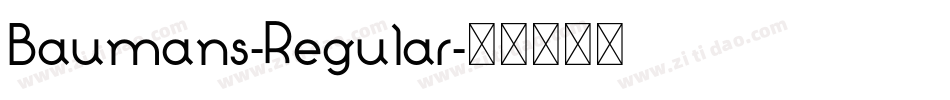 Baumans-Regular字体转换