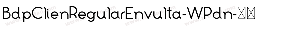 BdpClienRegularEnvulta-WPdn字体转换