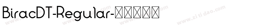 BiracDT-Regular字体转换