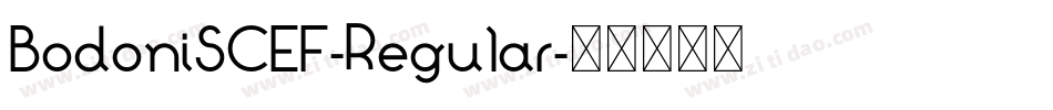 BodoniSCEF-Regular字体转换