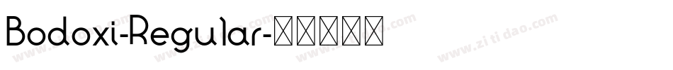 Bodoxi-Regular字体转换