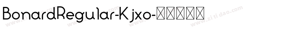 BonardRegular-Kjxo字体转换