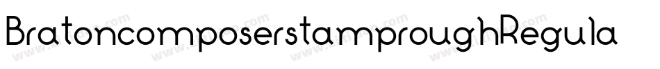 BratoncomposerstamproughRegular-PzgB字体转换