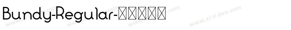 Bundy-Regular字体转换