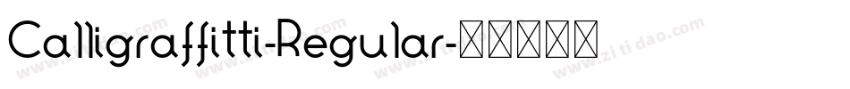 Calligraffitti-Regular字体转换