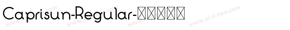 Caprisun-Regular字体转换 Caprisun-Regular字体转换
