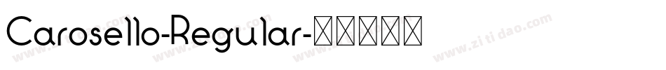 Carosello-Regular字体转换