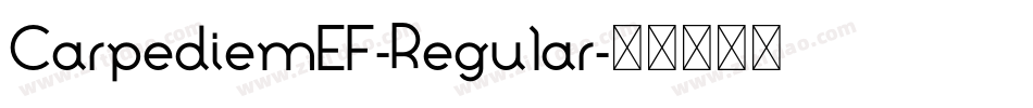 CarpediemEF-Regular字体转换