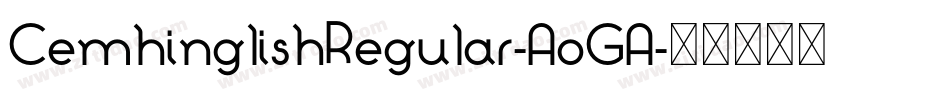 CemhinglishRegular-AoGA字体转换