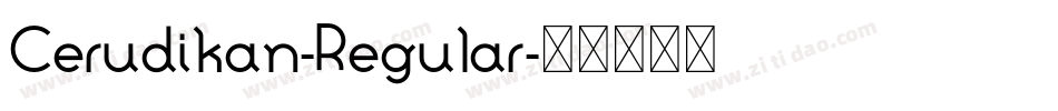Cerudikan-Regular字体转换
