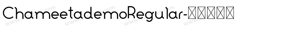 ChameetademoRegular字体转换 ChameetademoRegular字体转换
