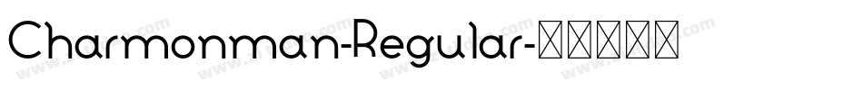 Charmonman-Regular字体转换 Charmonman-Regular字体转换