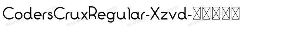 CodersCruxRegular-Xzvd字体转换