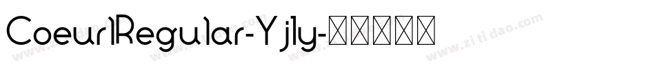 CoeurlRegular-Yj1y字体转换