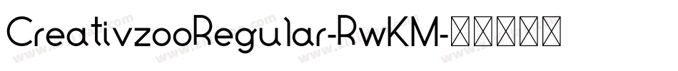 CreativzooRegular-RwKM字体转换