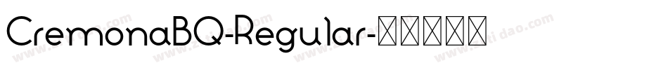 CremonaBQ-Regular字体转换