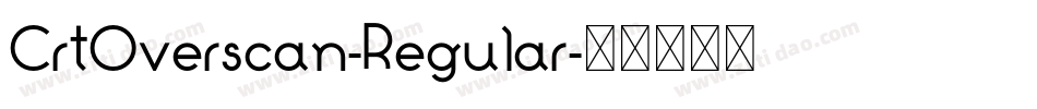 CrtOverscan-Regular字体转换