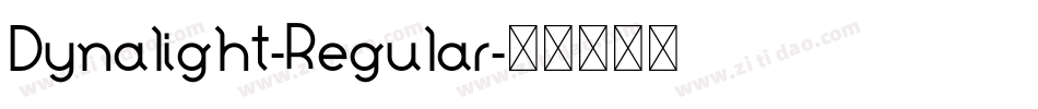 Dynalight-Regular字体转换 Dynalight-Regular字体转换