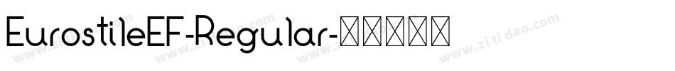 EurostileEF-Regular字体转换