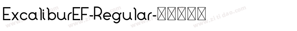 ExcaliburEF-Regular字体转换