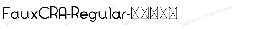 FauxCRA-Regular字体转换