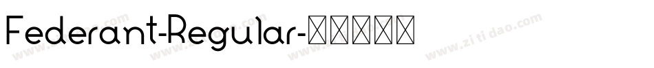 Federant-Regular字体转换