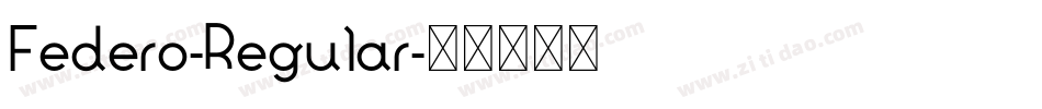 Federo-Regular字体转换