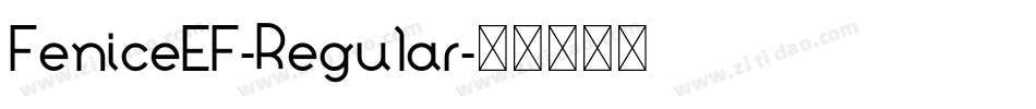 FeniceEF-Regular字体转换