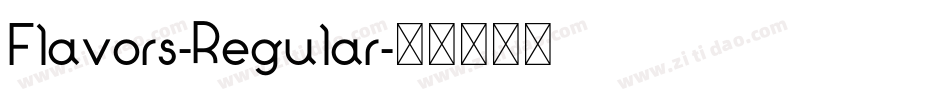 Flavors-Regular字体转换