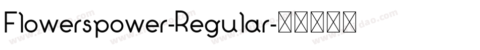 Flowerspower-Regular字体转换