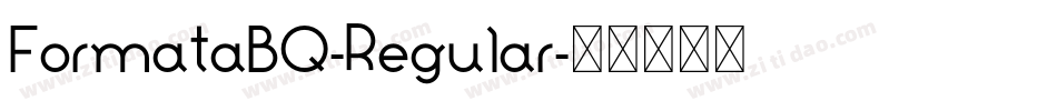 FormataBQ-Regular字体转换