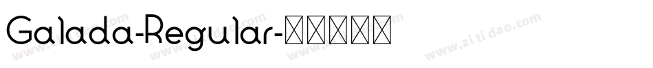 Galada-Regular字体转换