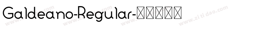 Galdeano-Regular字体转换 Galdeano-Regular字体转换
