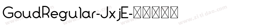 GoudRegular-JxjE字体转换