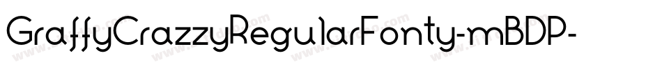 GraffyCrazzyRegularFonty-mBDP字体转换