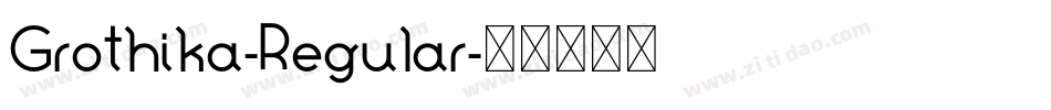 Grothika-Regular字体转换