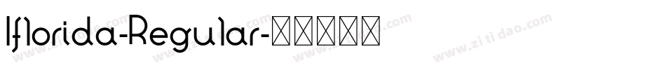 Iflorida-Regular字体转换