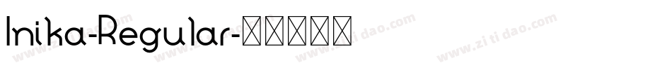 Inika-Regular字体转换